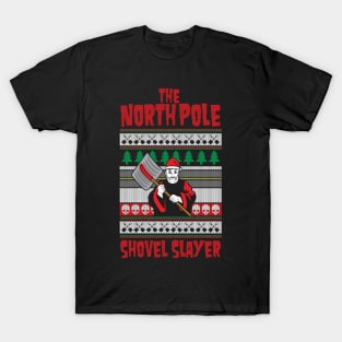 The North Pole Shovel Slayer T-Shirt